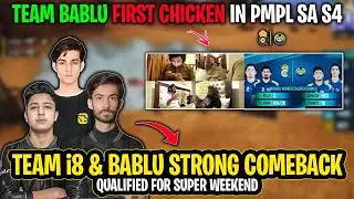 TEAM i8 AND BABLU STRONG COMBACK 🔥 QUALIFIED FOR SUPER WEEKEND | TEAM BABLU FIRST CHICKEN PMPL SA S4