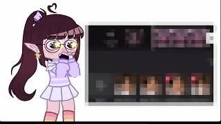 Capcut is getting a little too advanced- // Gacha Club