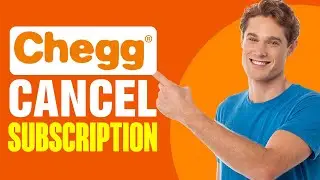 How To Cancel Chegg Subscription (2025)