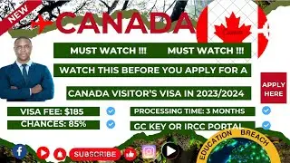 APPLY FOR A VISITOR VISA TO CANADA/ HOW TO APPLY/ WHAT TO DO/ WHAT NOT TO DO/ DOCUMENTS NEEDED.