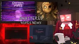 SHATTERED HOPES NEWS || NEW OWNER, SCRAPPED MUSIC, MAP TEASER AND MORE!