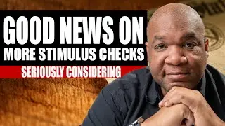 Second Stimulus Check and Phase 4 Stimulus Package Update: Saturday June 13th | Good News!