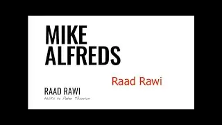 RAAD RAWI talks to PETER THOMSON about MIKE ALFREDS