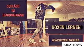 BOXEN LERNEN - SCHLÄGE IM DIAGONALGANG MIT SEITLICHER GEWICHTSVERLAGERUNG