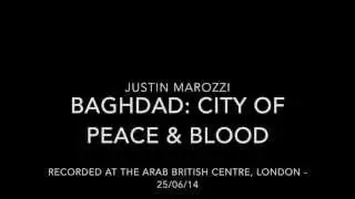Baghdad: City of Peace, City of Blood