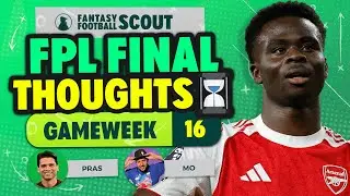 SAKA CAPTAIN! 🔥 | PRAS & MO FPL FINAL THOUGHTS GW16 ⏳ | Fantasy Premier League Tips 2025/26