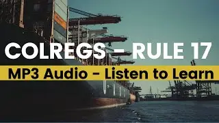 Colregs Rule 17 - Action by stand on vessel | Collision regulations at sea | ROR | Rules of the road