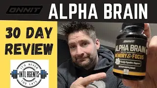 Intlagents 30 days Review: Alpha Brain, a supplement that helps your Memory and Focus