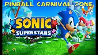 Sonic Superstars Carnival Pinball Zone (XBSX) THIS HAD ME STRESSED! #longplay #nocommentary