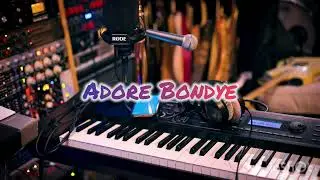 Adore Bondye
