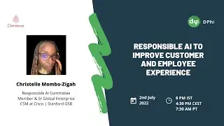Responsible AI to Improve Customer and Employee Experience