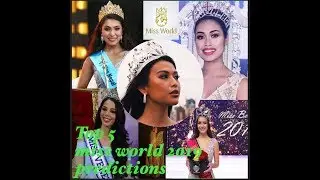 Top 5 miss world 2019 predictions