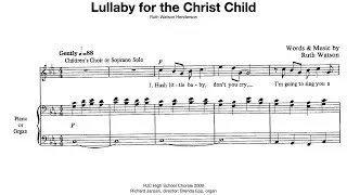 Lullaby for the Christ Child (Ruth Watson Henderson) RJC High School Chorale 2009