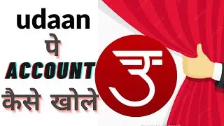 How To Create Account On Udaan App