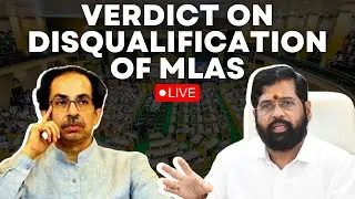 Sena vs Sena LIVE | Shiv Sena MLA Disqualification Verdict LIVE | Who Is Real Sena | Mirror Now LIVE