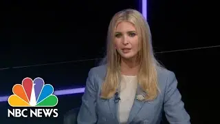 Ivanka Trump: 'I Am Very Vehemently Against Family Separation' | NBC News