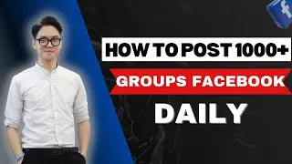 How to Auto Post on 1000+ Facebook Groups Daily | Step By Step Guide 2026