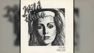 Julie Wallis - Wild Thing (Minimal/Synth-Pop, The Wild Ones Cover)