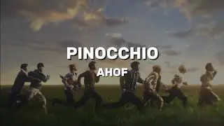 AHOF - PINOCCHIO (Easy Lyrics)