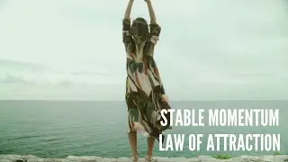 Stable momentum   Law of attraction