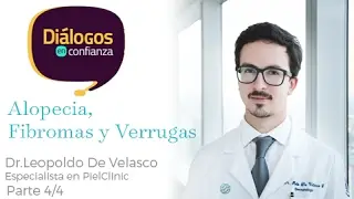 Alopecia, fibromas y verrugas - Dr. Polo De Velasco en entrevista con 