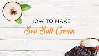 How to make Tea Zone Sea Salt Cream