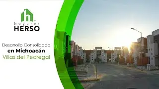 Villas del Pedregal- Hogares Herso: Un fraccionamiento consolidado en Michoac&aacute;n