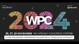 WPC 2024 - La pi&ugrave; importante conferenza italiana sulle tecnologie Microsoft