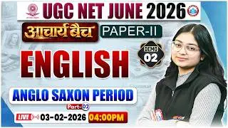 UGC NET English 2026 | Anglo Saxon Period | आचार्य बैच Demo 02 | UGC NET Paper 2 English Class