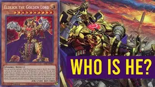 Eldlich the Golden Lord Explained | Yu-Gi-Oh! Trading Card Game Lore