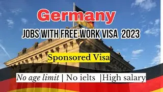 Germany Visa Sponsorship Jobs | Move to Germany