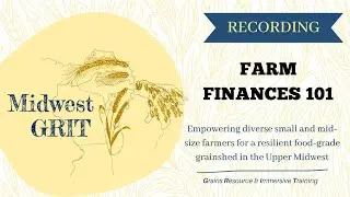 Midwest GRIT: Farm Finances 101