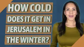 How cold does it get in Jerusalem in the winter?