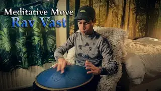 Meditative Move | 1 Hour Rav Vast | Relaxing music | Healing | 432Hz - MayonAnlaw