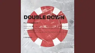 DOUBLE DOWN (feat. Peace & KAGUYA)