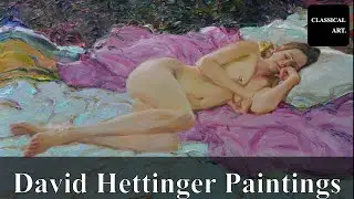 David Hettinger | A Closer Look at His Most Iconic Artworks