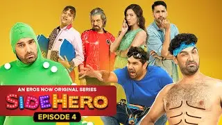 Side Hero | S1.E4 Death Star | Kunaal Roy Kapur, Gauahar Khan, Shakti Kapoor, Arjun Kanungo