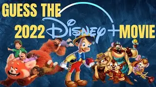 GUESS the 2022 DISNEY PLUS+ MOVIE | Disney Quiz !!