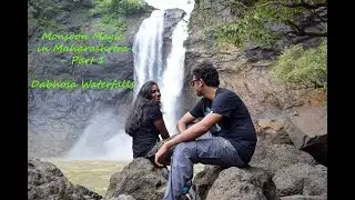 Monsoon Magic in Maharashtra - Part 1 - Dabhosa Waterfalls