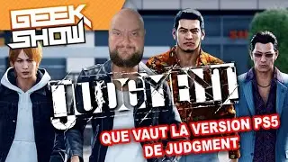 Judgment Remastered : Que vaut la version PS5 ? (Geek Show)