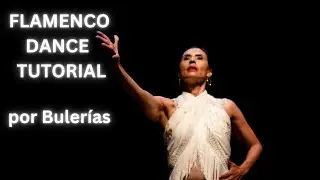 #bailaora Learn Flamenco Dance - Step by Step 