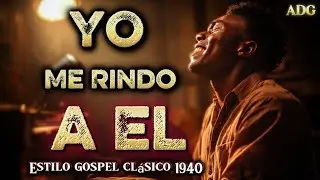 Gospel clásico 1940| 🎙️”Yo me rindo a El “ Himnario de Gloria y triunfo al estilo clásico del 1940