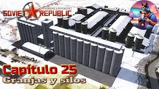 Workers & Resources: Soviet Republic - Cap. 25 - Granjas y silos (Castellano, Espa&ntilde;ol)