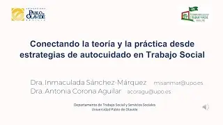 Conectando la teoria y la practica desde estrategias de autocuidado en Trabajo Social