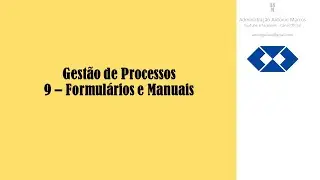 Gestão de Processos - Formulários e Manuais