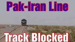 Pak-Iran Railway Line Blocked Heavy Rain ||Goods Train Stucked ||
