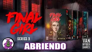 FINAL GIRL TEMPORADA 3  - Dentro de la Caja - Unboxing Juego de Mesa - unna