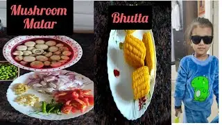 sunday ko special deshi nasta bhutta😋😋 aur matar musharoom recipe