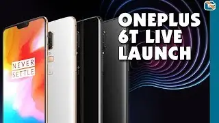 OnePlus 6T Live Launch Review
