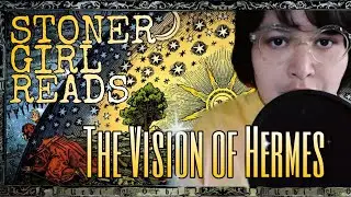 Stoner Girl Reads: The Vision of Hermes